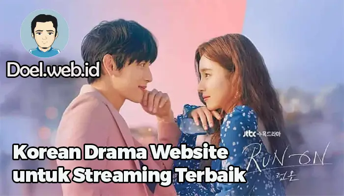 Berbagai platform streaming drama Korea dengan subtitle Indonesia